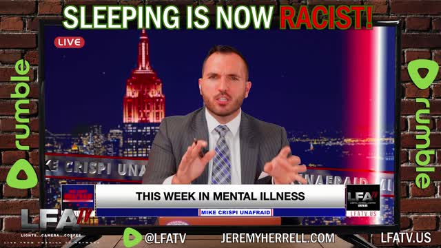 LFA TV SHORT CLIP: WATCH OUT! SLEEPING IS RACIST!