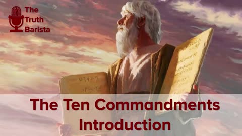 The Ten Commandments, Introduction