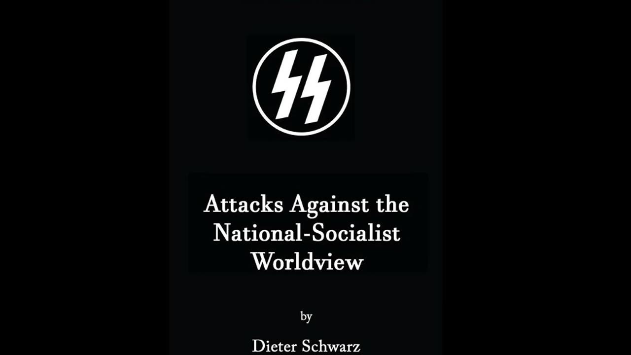 Attacks Against the National Socialist Worldview by Dieter Schwarz (1936) (Audiobook)