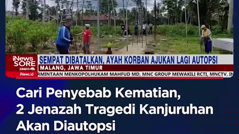 Cari Penyebab Kematian,2 Jenazah Tragedi Kanjuruhan Akan Diautopsi