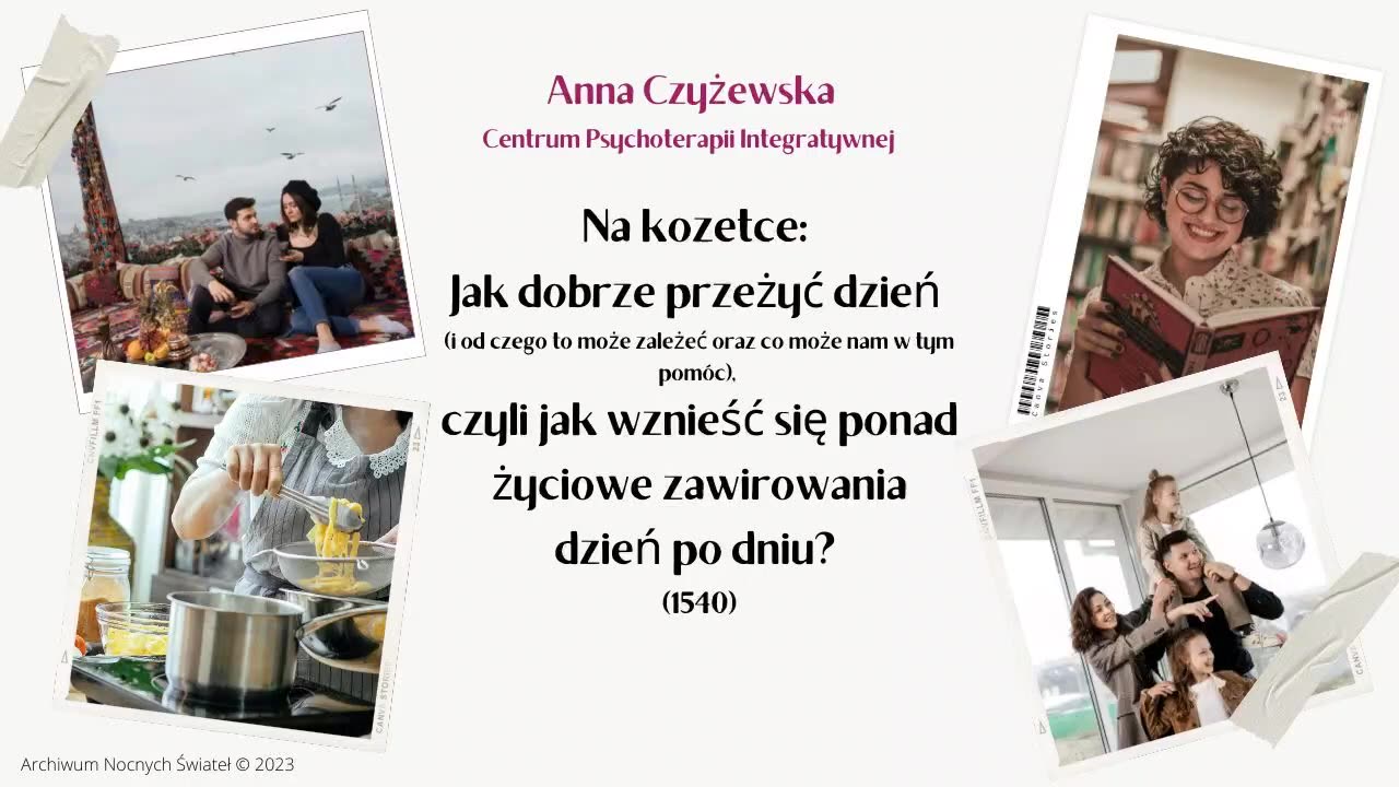 Na kozetce: Jak dobrze przeżyć dzień (i od czego to może zależeć oraz co może nam w tym pomóc)...