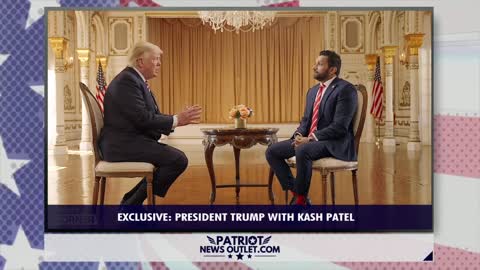 REPLAY | Exclusive: President Trump With Kash Patel