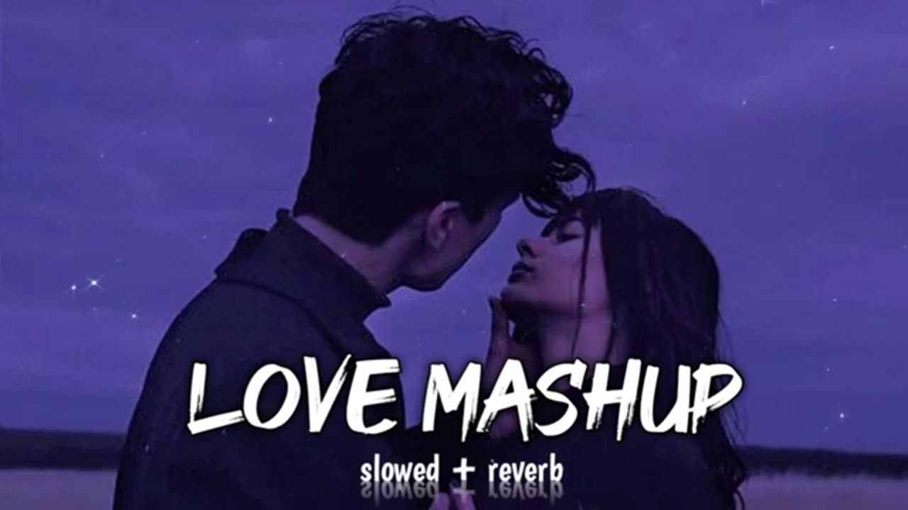 Love mashup | lofi song | slowed + reverb | trending songs | mind relaxing | #lofimusic #silent