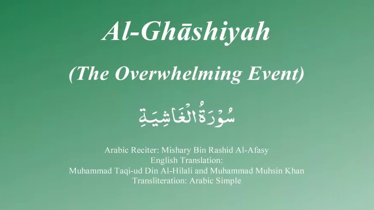 088 Surah Al-Ghashiyah by Syekh Misyari Rasyid Al-'Afasi