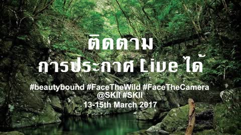 The Finalists SK-II Beauty Bound Thailand #facethewild Episode 6