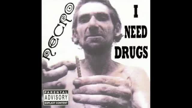 Necro - I Need Drugs