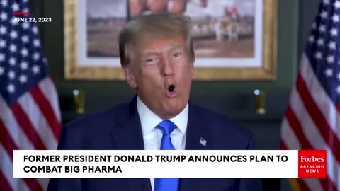 BREAKING NEWS_ Former President Trump Announces Plan To Take On Big Pharma