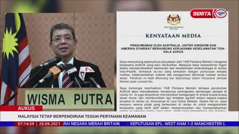 20 SEPT 2021-BERITA PAGI-AUKUS-MALAYSIA TETAP BERPENDIRIAN TEGUH PERTAHAN KEAMANAN