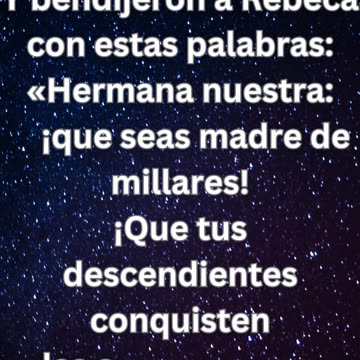 "Bendición de Rebeca para su Nueva Vida" Génesis 24:60