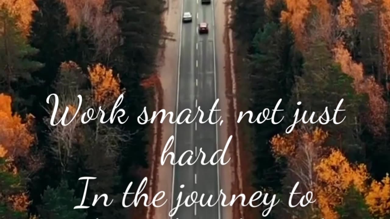 Work Hard, Not Just Smart - The Path to Unstoppable Success
