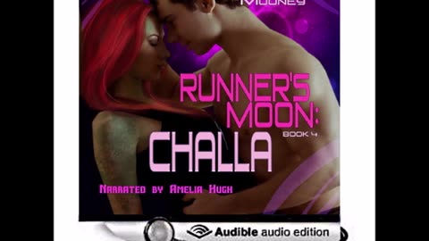 RUNNER'S MOON: Challa, Book 4, a Sensuous Sci-fi Romance