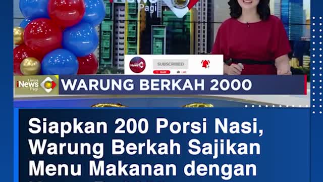 Siapkan 200 Porsi Nasi,Warung Berkah SajikanMenu Makanan denganHarga Rp2000