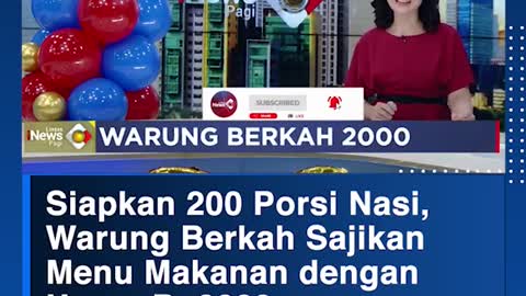 Siapkan 200 Porsi Nasi,Warung Berkah SajikanMenu Makanan denganHarga Rp2000