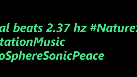 binaural_beats_2.37hz_RelaxationTime BinauralZenHarmonics PeacefulMusic
