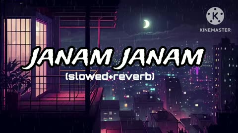 Janam Janam Lofi Song | Bollywood Song | New hindi Trending Song | Tiktok Viral Song | Arijit Singh