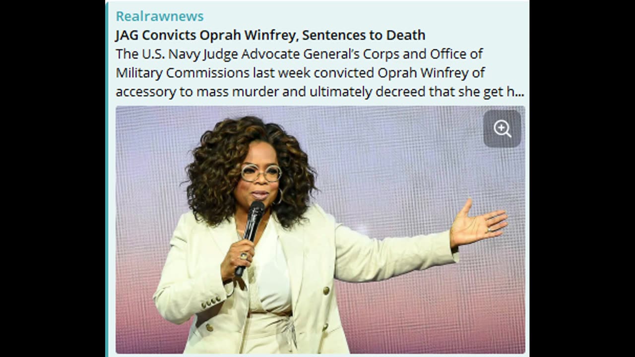 JAG Convicts Oprah Winfrey, Sentences to Death By Michael Baxter -February 16, 202480312583
