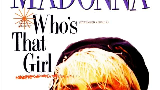 Madonna - Who's That Girl