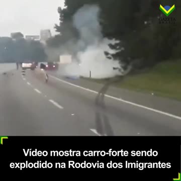 Vídeo mostra carro-forte sendo explodido na Rodovia dos Imigrantes