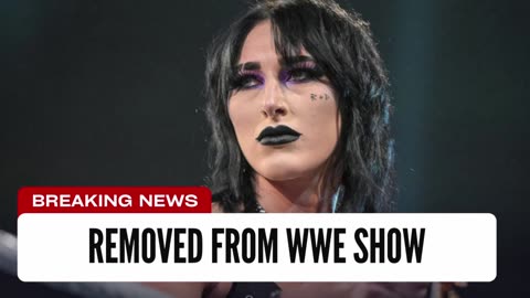 Rhea Ripley Removed From WWE Show