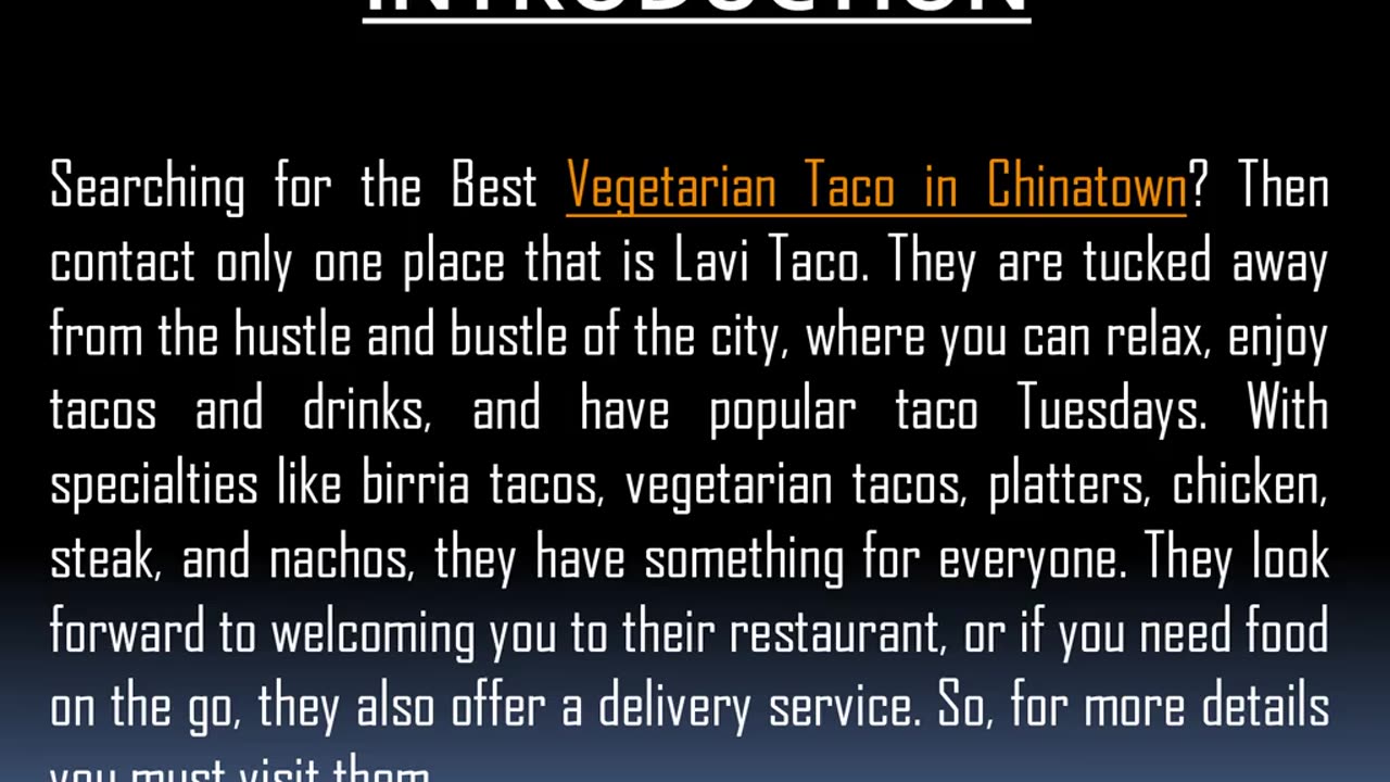 One of the Best Vegetarian Taco in Chinatown