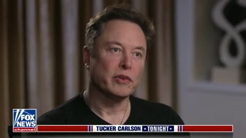 Tucker Carlson Tonight 4-17-2023 - Elon Musk
