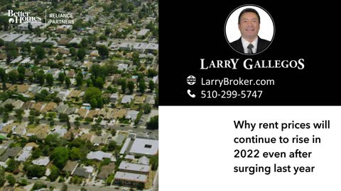 Why rent prices will continue to rise in 2022 even after surging last year