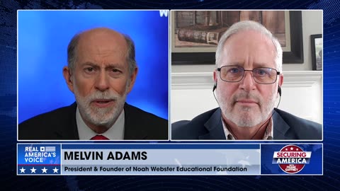 Securing America with Melvin Adams (part 1) | February 20, 2023