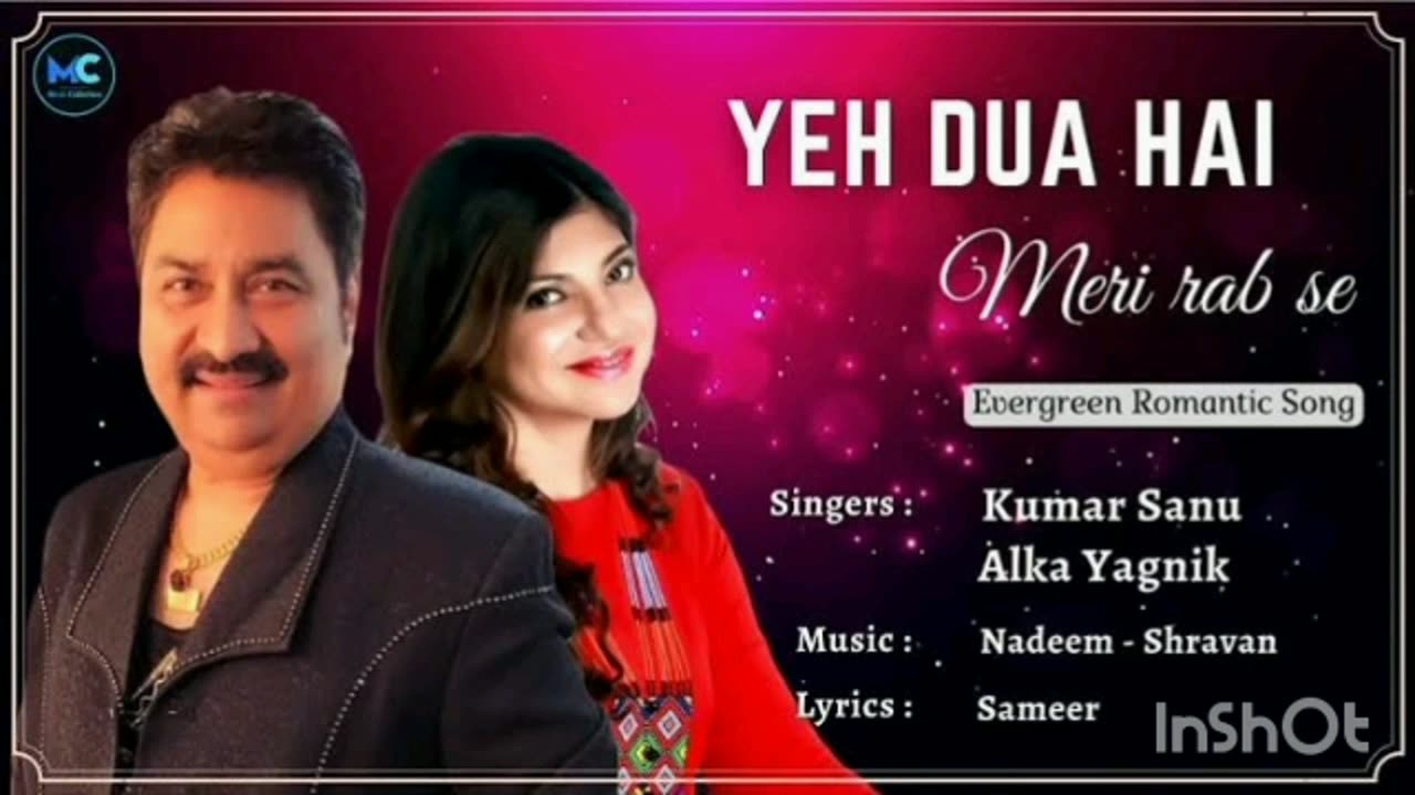 Yeh Duaa hai meri rab se kumar sanu alka yagnik song