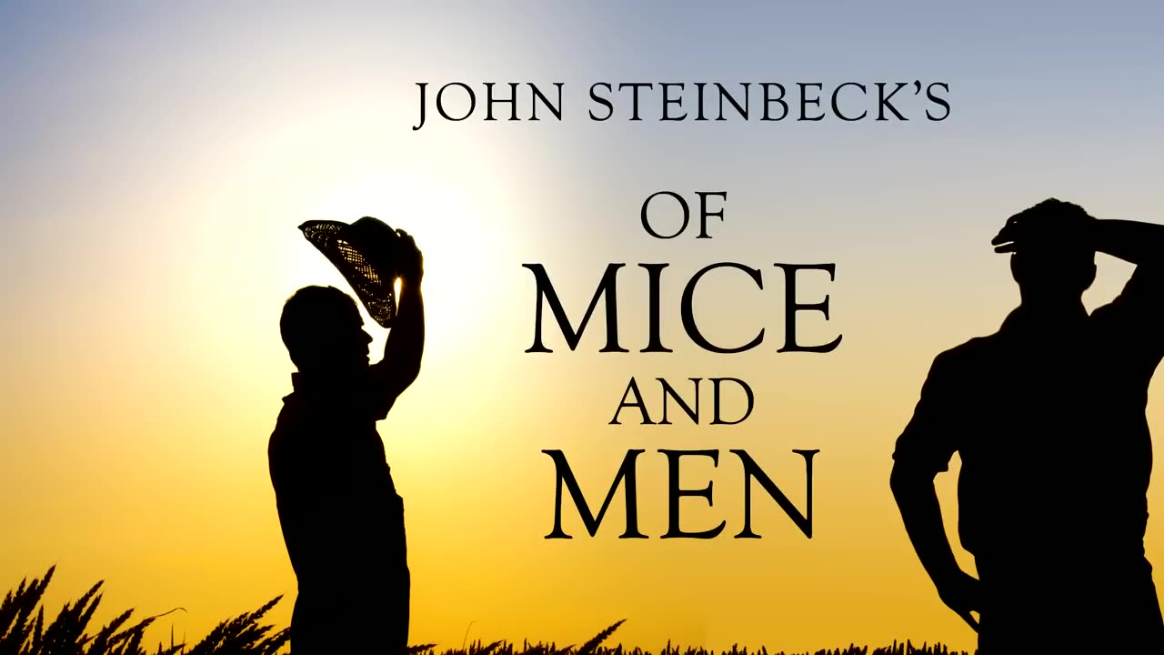 Of Mice and Men -John Steinbeck ~The Audiobook~