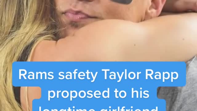 Rams safety Taylor Rapp proposed to his longtime girlfriend