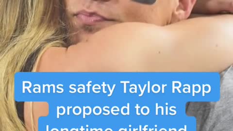 Rams safety Taylor Rapp proposed to his longtime girlfriend