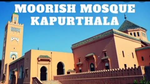 Jamia Masjid Kapoorthala I Moorish Mosque India Kapoorthala I