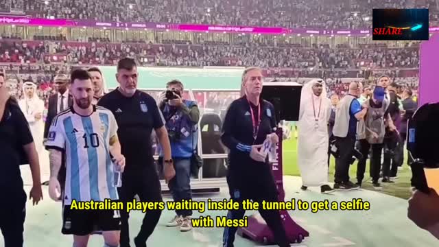 To take a selfie with Messi, Australian players are lined up inside the tunnel.