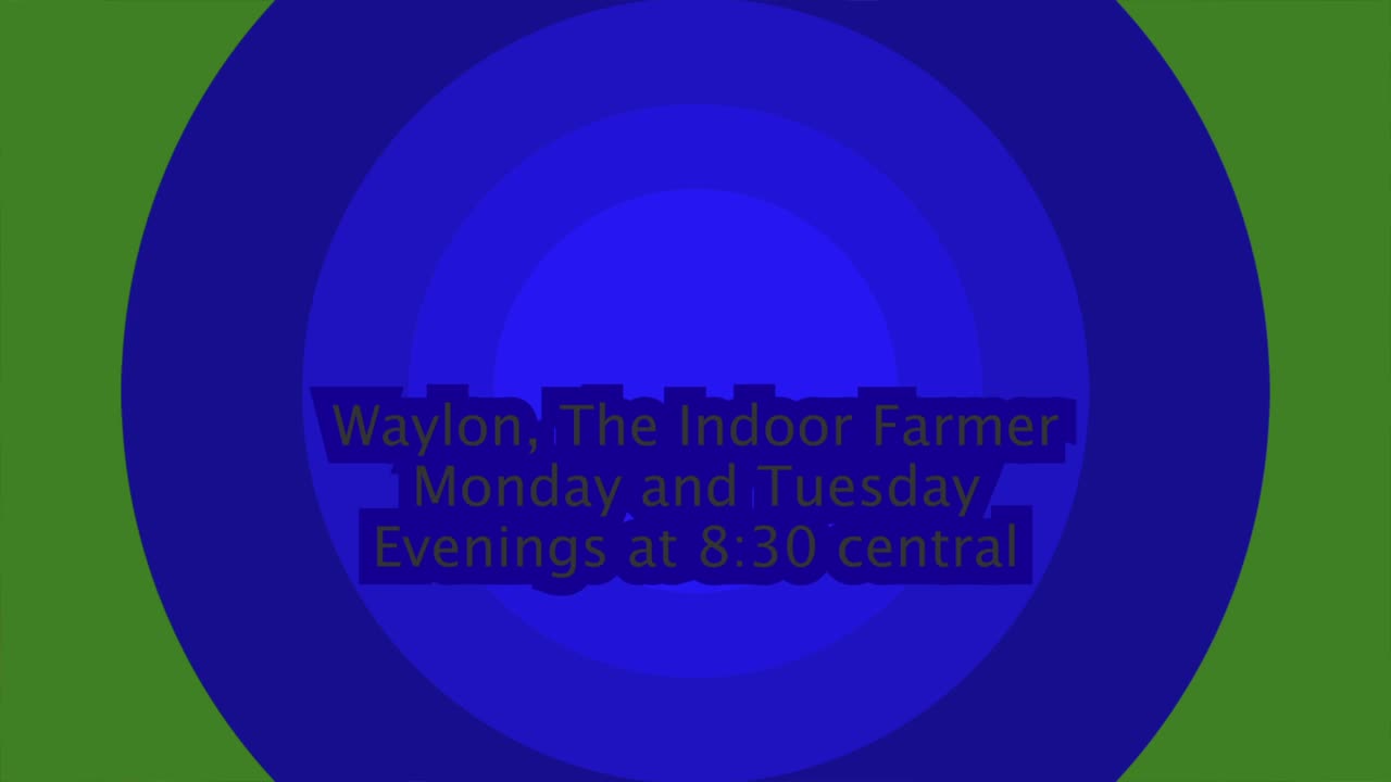 The Indoor Farmer # 79! A Weekly Update & Inspiration In Self Sustainability, Join Us