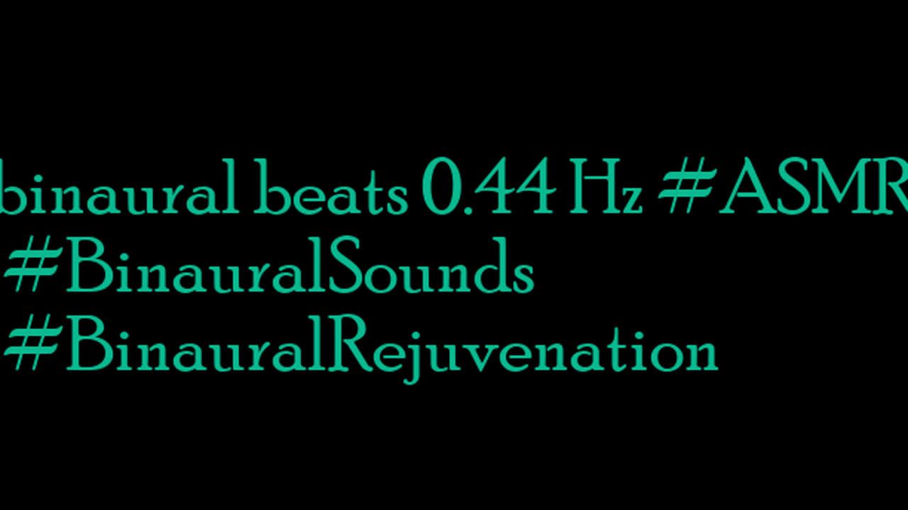 binaural_beats_0.44hz_SoothingRelaxation AudioSphereDeepMeditation MindRelaxation