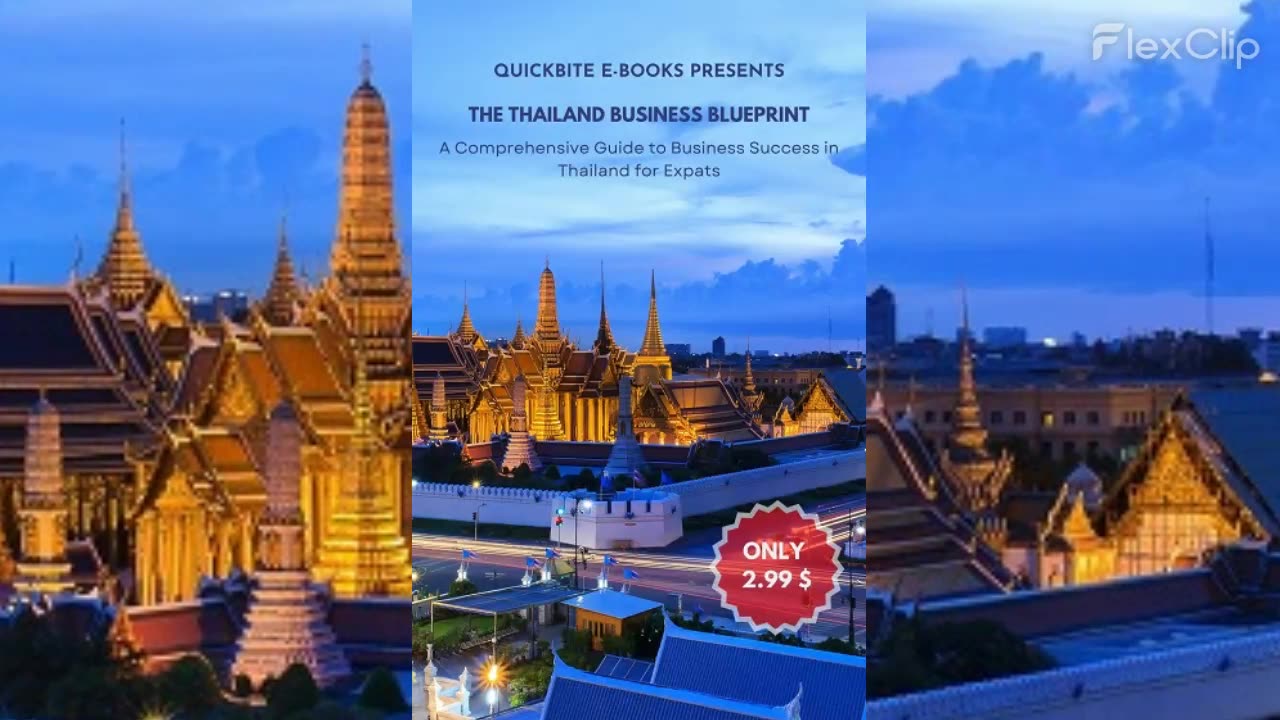 The Thailand Business Blueprint: A Comprehensive Guide to Business Success in Thailand for Expats