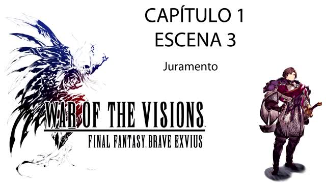 War of the Visions FFBE Parte 1 Capitulo 1 Escena 3 (Sin gameplay)