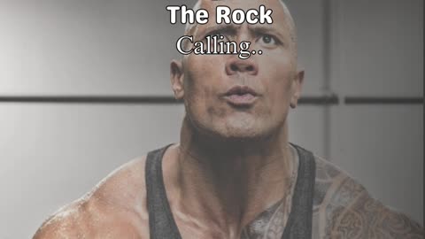 The Rock calling