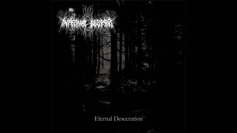 Infernal Despair - Eternal Desecration (2023 E.P.)