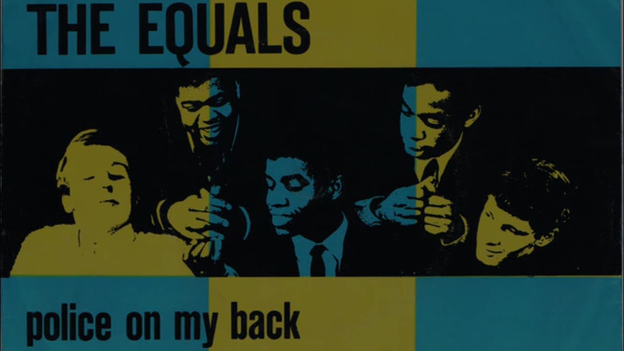 The Equals --- Police On My Back