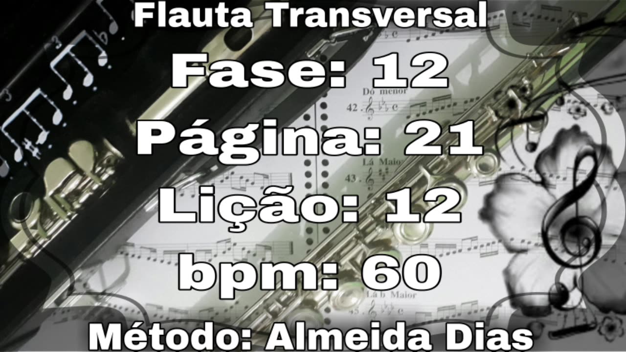 Fase: 12 Página: 21 Lição: 12 - Flauta [60 bpm]