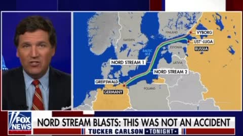 Tucker Carlson- Nordstream2 Sabotage