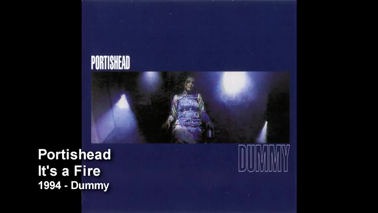 Portishead,Its a fire