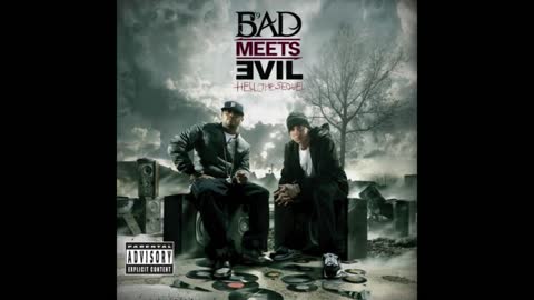 Bad Meets Evil - Hell The Sequel Mixtape