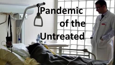 Pandemic of the Untreated