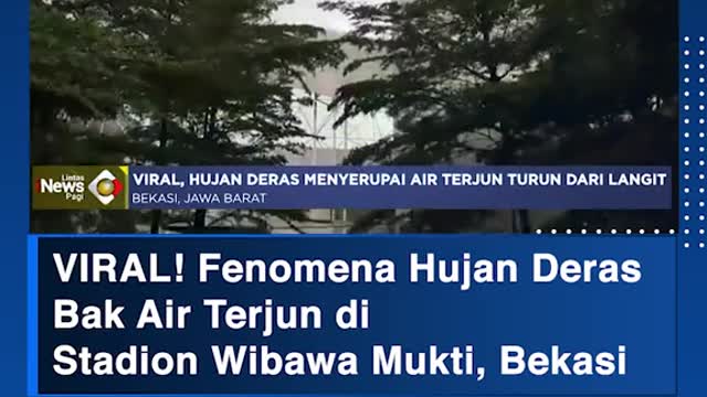 VIRAL! The phenomenon of Rainfall at Wibawa Mukti Stadium, Bekasi