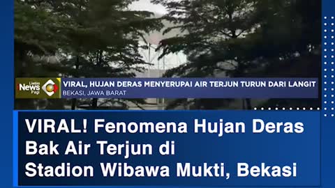 VIRAL! The phenomenon of Rainfall at Wibawa Mukti Stadium, Bekasi