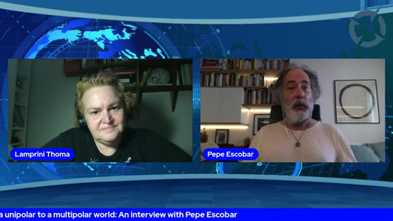 From a unipolar to a multipolar world An interview with Pepe Escobar