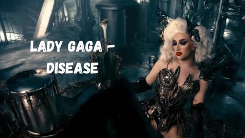 LADY GAGA Disease