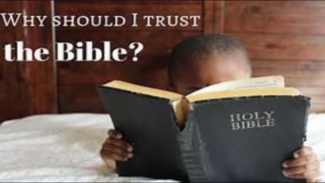 The Bible is Trustworthy